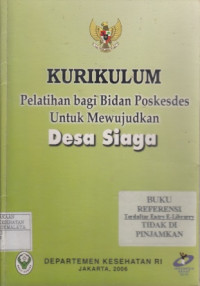 KURIKULUM'*( Pelatihan bagi Bidan Poskesdes Untuk Mewujudkan Desa Siaga )