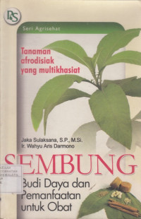 Tanaman Afrodisiak yang Multikhasiat ( SEMBUNG )