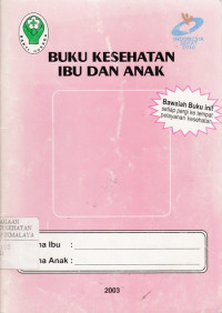 Buku Kesehatan Ibu dan Anak