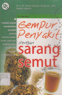 Gempur Penyakit Dengan Sarang Semut