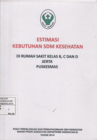 Estimasi Kebutuhan SDM Kesehatan