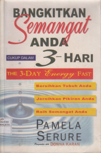 Bangkitkan semangat anda cukup dalamm 3 hari