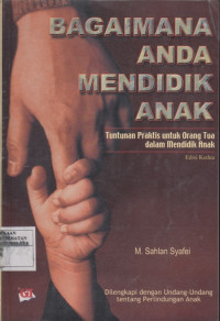Bagaimana anda mendidik anak