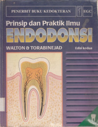 Prinsip dan Praktik Ilmu Endodonsi