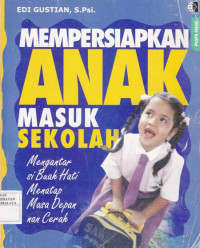 Mempersiapkan Anak Masuk Sekolah
