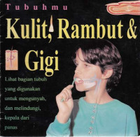 Kulit Rambut dan Gigi