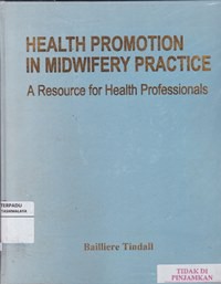 Health Promotion in Midwifery Practice : a resource for health professionals