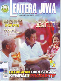 Lentera Jiwa ( Media Komunikasi RSJJ ):Porkesremen 2012 Bebaskan Dari Stigma Kembali Produktif