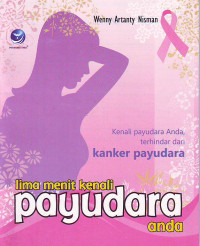 Lima menit kenali payudara payudara anda