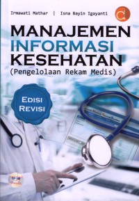 Manajemen informasi kesehatan (pengelolaan rekam medis)