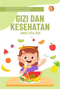 GIZI DAN KESEHATAN ANAK USIA DINI