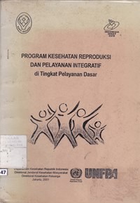 Program Kesehatan Reproduksi dan Pelayanan Integratif di Tingkat Pelayanan Dasar  (2001)
