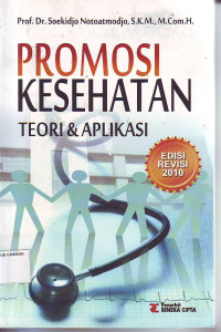 Promosi kesehatan teori dan aplikasi