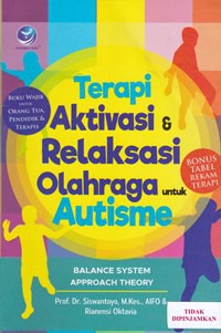 Terapi aktivasi & relaksasi olahraga untuk autisme