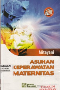 Asuhan Keperawatan Maternitas  (2011)