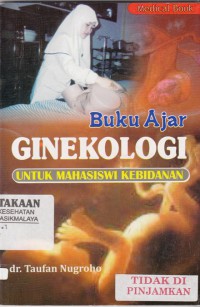 Buku Ajar Ginekologi untuk mahasiswa kebidanan