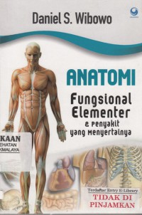 Anatomi fungsional elementer & penyakit yang menyertainya