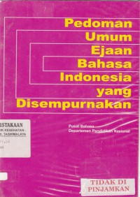 Pedoman umum ejaan bahasa Indonesia yang disempurnakan