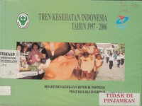 Tren kesehatan Indonesia tahun 1997-2006