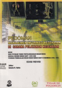 Pedoman manajemen informasi  kesehatan di sarana pelayanan kesehatan (2011)