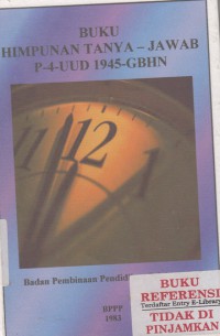 Buku himpunan tanya jawab P-4 UUD 1945-GBHN
