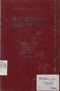 Seri pedoman manajemen: manajemen akuntansi ( handbook of management accounting)