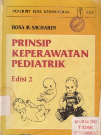 Prinsip Keperawatan Pediatrik = Principles of Pediatric Nursing
