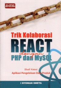 Trik kolaborasi react dengan PHP dan MySQL