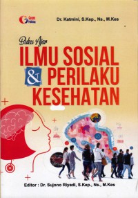 Buku ajar ilmu sosial dan perilaku kesehatan