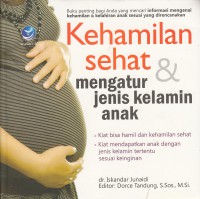 Kehamilan sehat & mengatur jenis kelamin anak