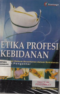 Etika Profesi Kebidanan (2006)