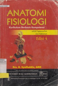 Anatomi fisiologi : kurikulum berbasis kompetensi