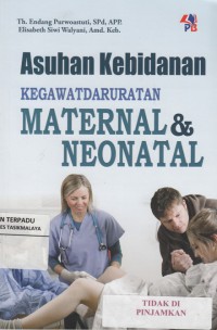 Asuhan kebidanan kegawatdaruratan maternal & neonatal
