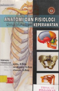 Anatomi dan fisiologi untuk mahasiswa keperawatan (2011)