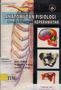 Anatomi dan fisiologi untuk mahasiswa keperawatan (2009)