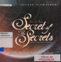 Secret of secrets : hakikat segala rahasia kehidupan