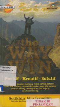 The way to win : positif - kreatif = solutif
