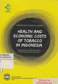 Health and economic costs of tobacco in Indonesia