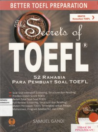 The Secrels of TOEFL : 52 rahasia para pembuat soal.