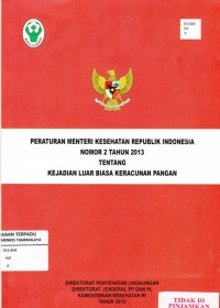 Peraturan Menteri Kesehatan Republik Indonesia No.2 Tahun 2013 tentang kejadian luar biasa keracunan pangan