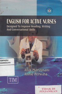English For  Active Nurses : designed to improve reading, writing and conversational skills