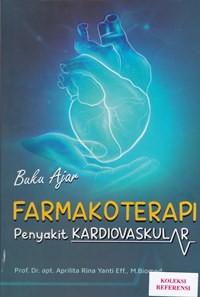 Buku ajar Farmakoterapi penyakit kardiovaskuler