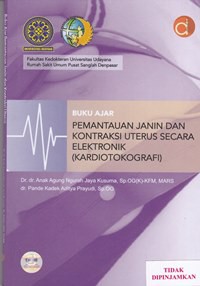 Buku ajar pemantauan janin dan kontraksi uterus secara elektronik (kardiotokografi)