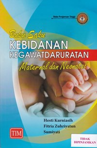 Buku saku kebidanan kegawatdaruratan maternal dan neonatal
