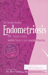 Endometriosis & nyeri haid, serta nyeri lain pada wanita