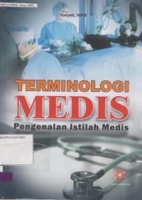 Terminologi Medis : pengenalan istilah medis
