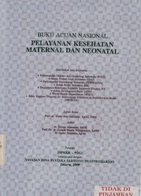Buku Acuan Nasional Pelayanan Kesehatan Maternal dan Neonatal (2005)