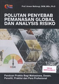 Polutan penyebab pemanasan global dan analysis risiko