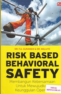 Risk based behavioral safety