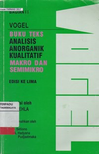 Buku teks analisis anorganik kualitatif makro dan semimikro bagian II (1990)